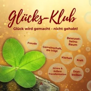Der Glücks-Klub macht Dich glüüüücklich!