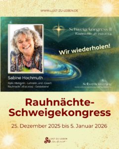Rauhnächte-Schweigekongress - ein sehr besonderes Erlebnis!